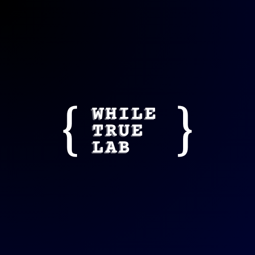 While True Lab
